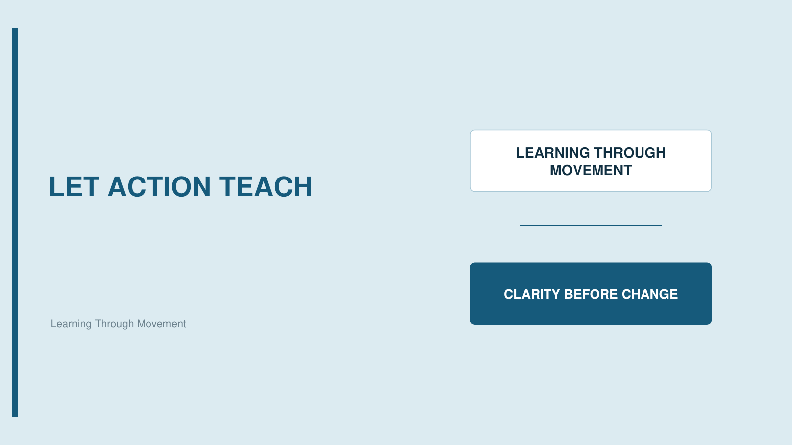 Learning Through Movement