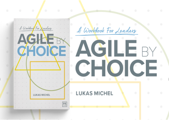 Agile by Choice